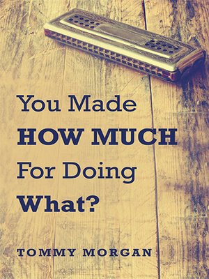 cover image of You Made How Much for Doing What?